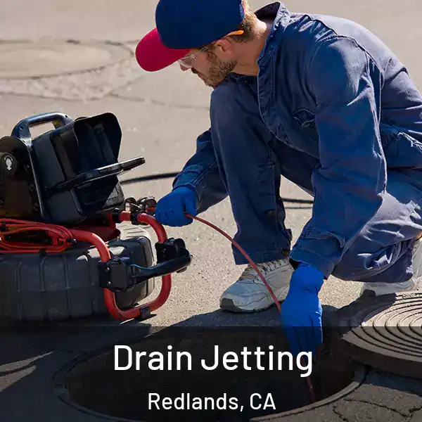  Drain Jetting Redlands, CA