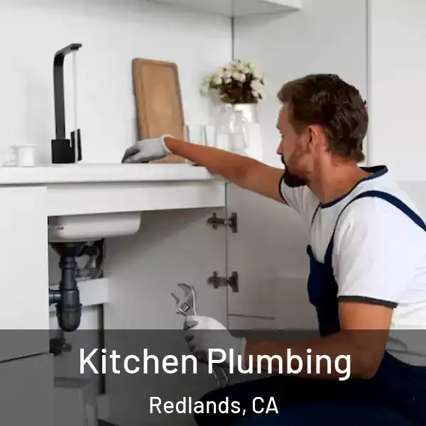  Kitchen Plumbing Redlands, CA