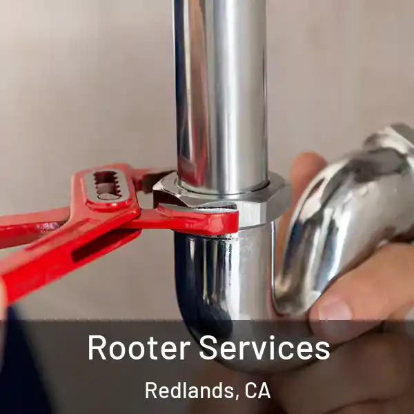  Rooter Services Redlands, CA