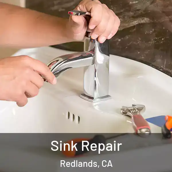  Sink Repair Redlands, CA