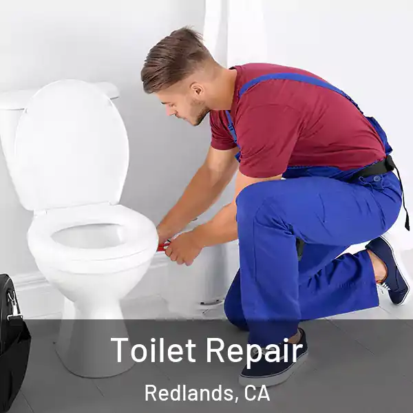  Toilet Repair Redlands, CA