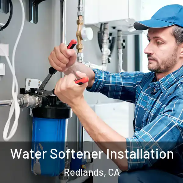  Water Softener Installation Redlands, CA